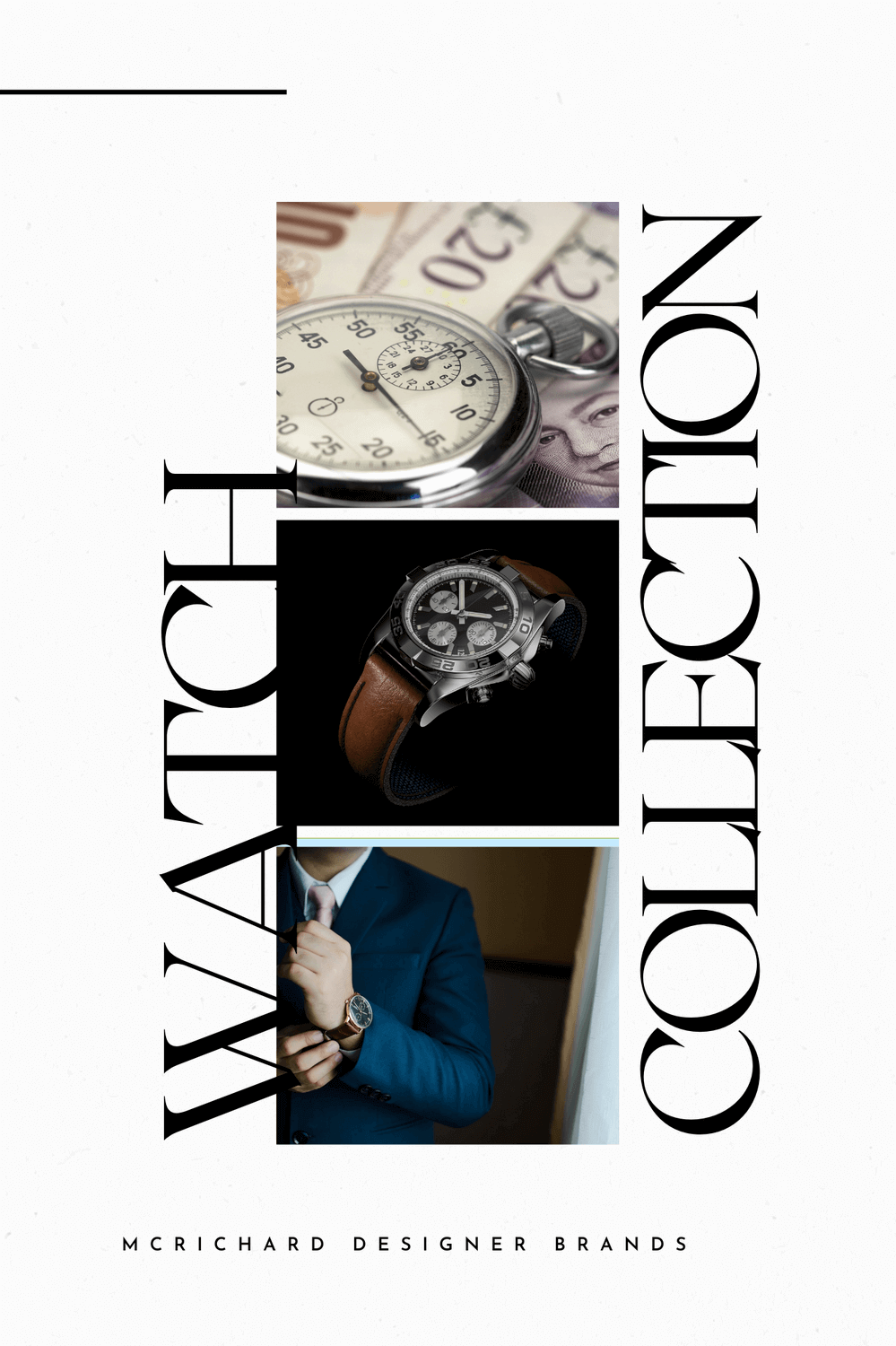 Collage of McRichard Designer Brands luxury watch collection featuring elegant timepieces and a suited individual.